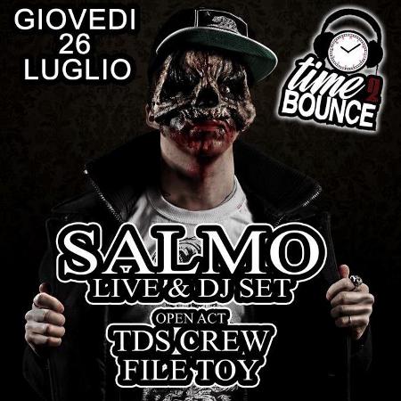 Locandina Time 2 Bounce - Salmo Live & DjSet