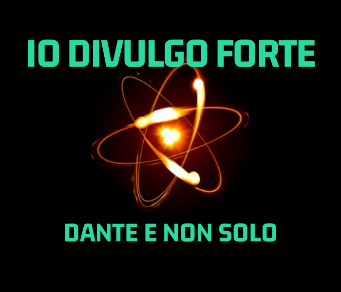 Io divulgo Forte – Stagione 3 – Dante e non solo, con Luca Novelli